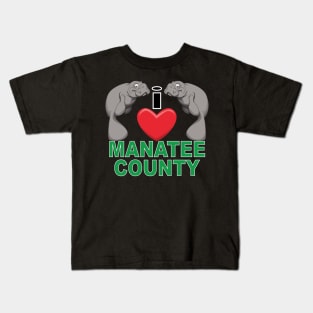 I Heart Manatee County Kids T-Shirt